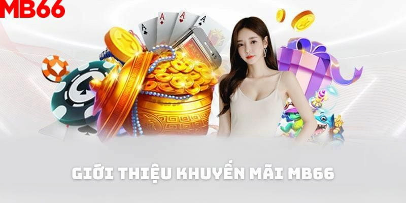 Khuyến mãi hoàn trả MB66 là gì?